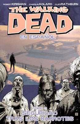 Robert Kirkman, Charlie Adlard: The Walking Dead Volume 3 Spanish Language Edition (2014, Image Comics, Image Comics, Inc.)