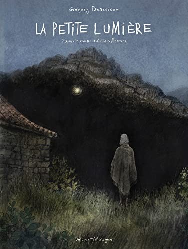 Grégory Panaccione: La Petite Lumière (Hardcover, DELCOURT)