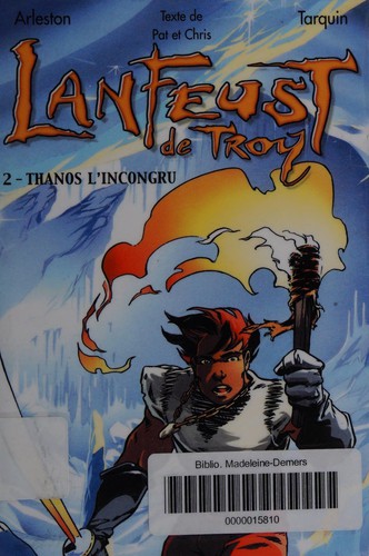 Christophe Arleston: Thanos l'incongru (French language, 2003, Hachette)