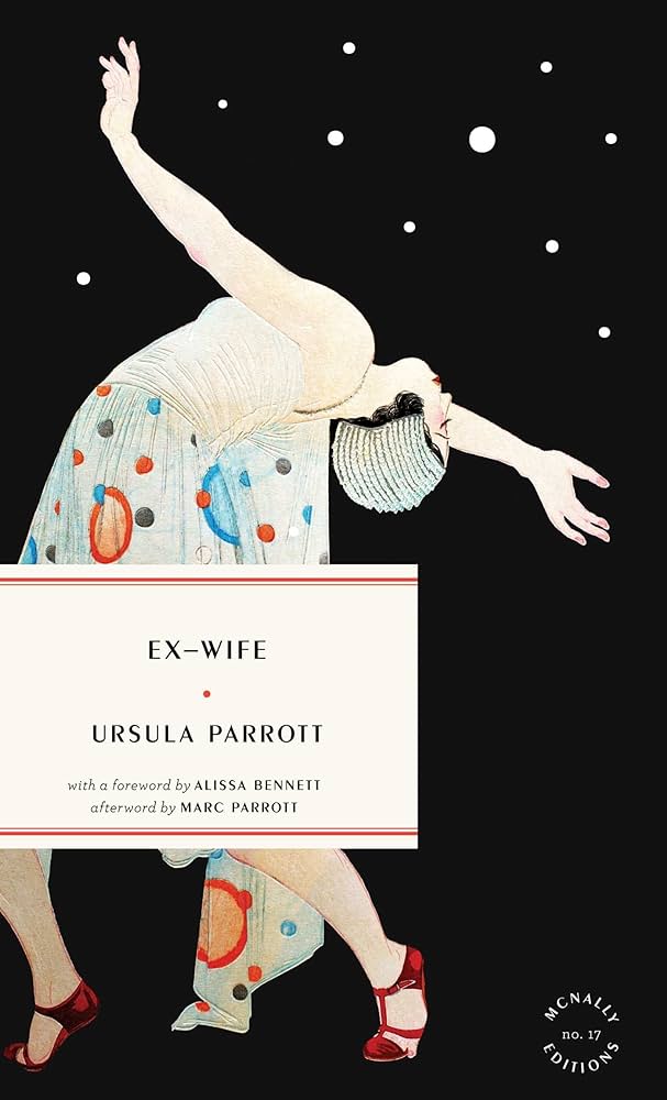 Ursula Parrott, Alissa Bennett, Marc Parrott: Ex-Wife (2023, McNally Jackson Books)