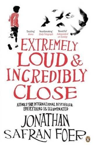 Jonathan Safran Foer: Extremely Loud & Incredibly Close (Paperback, 2006, Penguin Books Ltd (UK), Penguin Books)