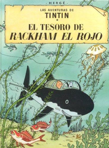 Hergé: Tintin: El tesoro de Rackham el rojo/ Tintin (Hardcover, Spanish language, Public Square Books)