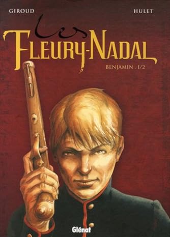 Frank Giroud, Daniel Hulet: Fleury-Nadal (français language, Glénat)