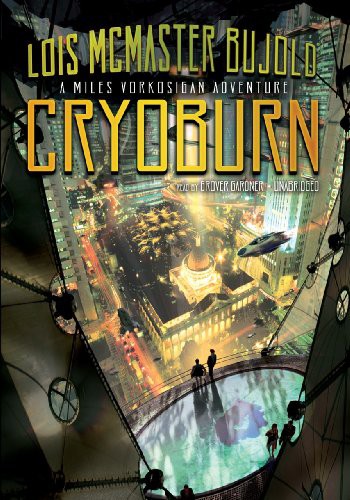 Grover Gardner, Lois McMaster Bujold: Cryoburn (AudiobookFormat, Blackstone Audio, Inc., Blackstone Audiobooks)