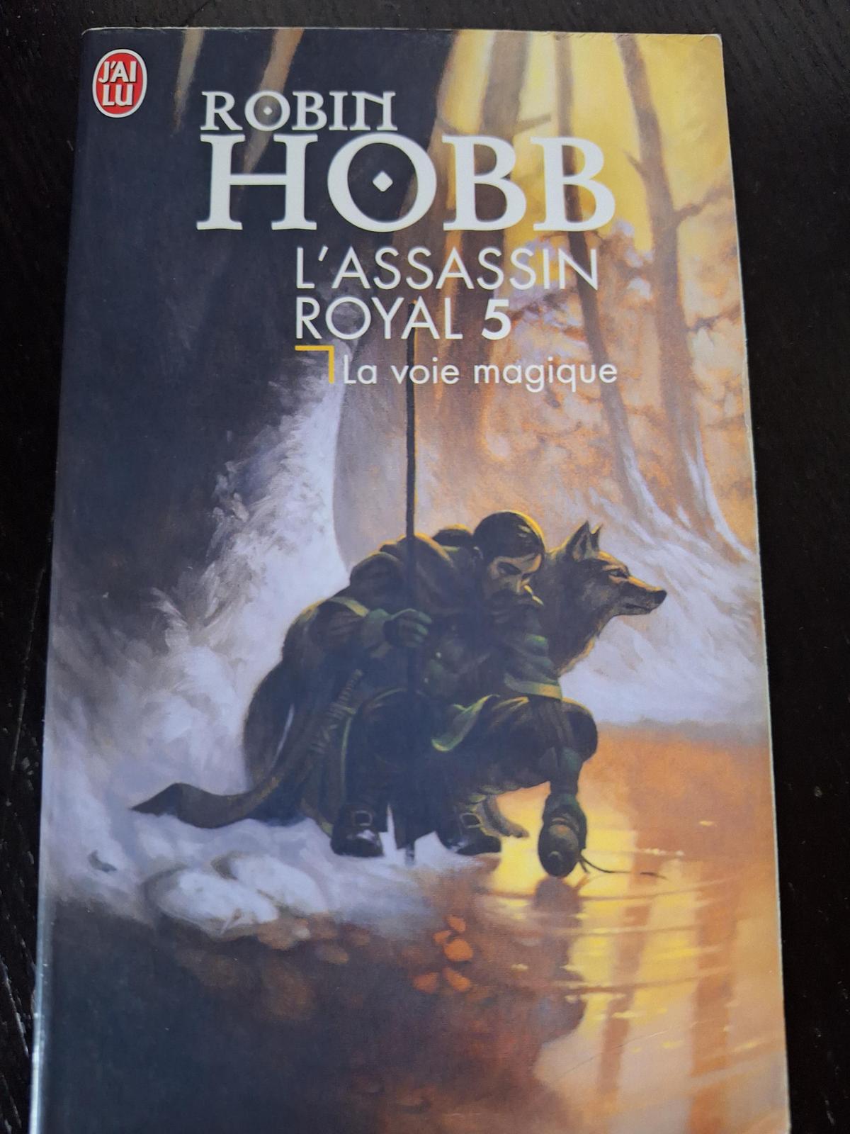 Robin Hobb: La Voie magique (French language, 2002, J'ai Lu)