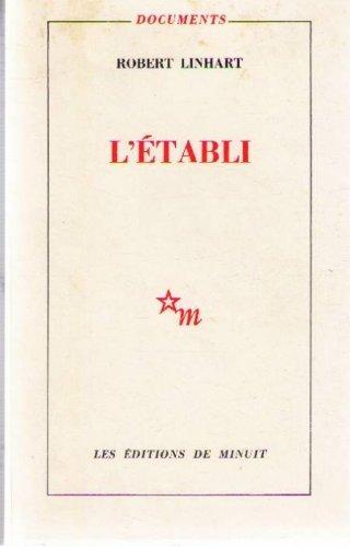 Robert Linhart: L'Établi (French language, 1978)