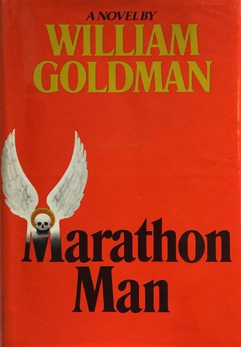 William Goldman: Marathon Man (Hardcover, 1974, Delacorte Press)