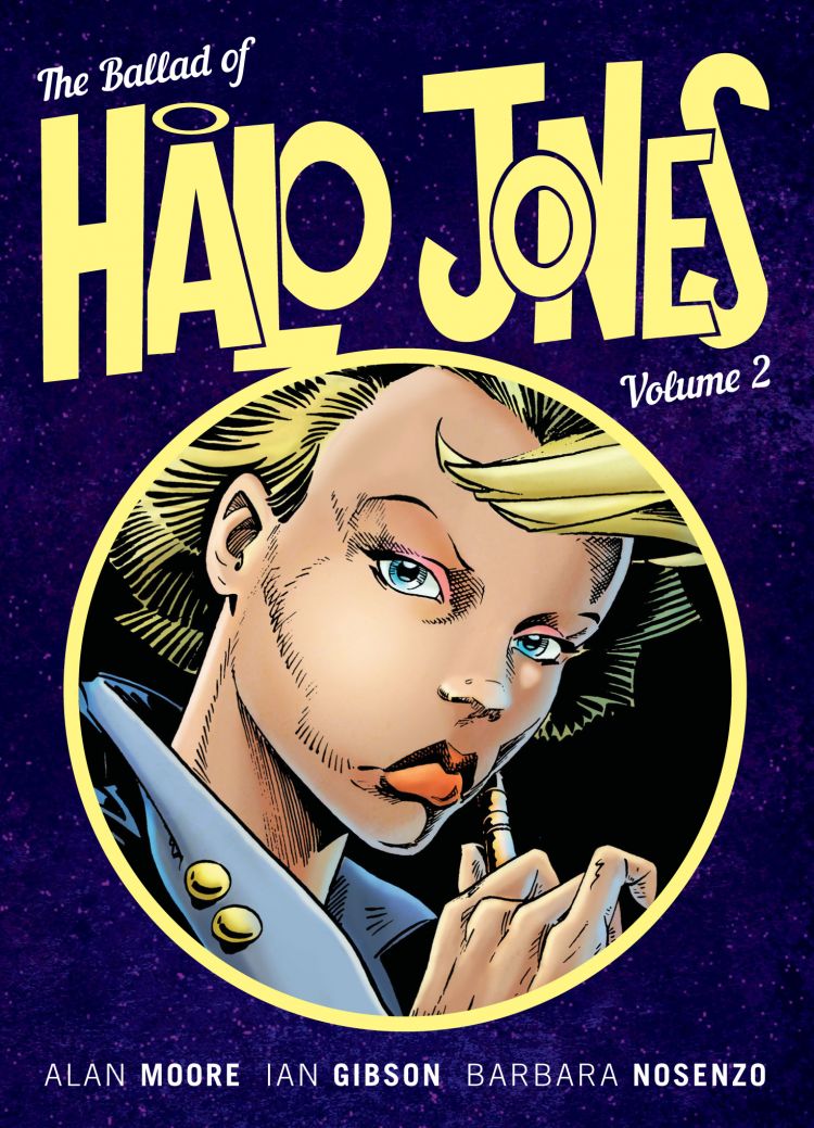 Ian Gibson, Alan Moore: The Ballad of Halo Jones, Volume 2 (EBook, 2018, Rebellion)