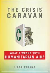 Linda Polman: The crisis caravan (Hardcover, 2010, Metropolitan Books)