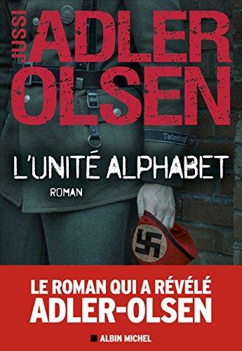 Jussi Adler-Olsen: L'Unité Alphabet (French language, 2018, Éditions Albin Michel)