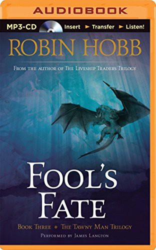 Robin Hobb, James Langton: Fool's Fate (AudiobookFormat, Brilliance Audio)