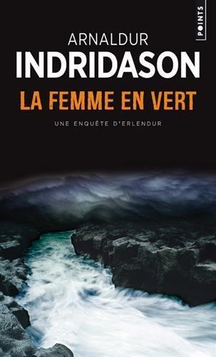 Arnaldur Indriðason: La femme en vert (French language, 2007, Métailié)