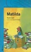 Roald Dahl: Matilda (Spanish language, 2005, Alfaguara Infantil)