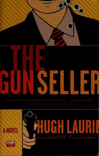 Hugh Laurie: The gun seller (1996, Washington Square Pr.)