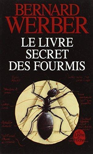 Bernard Werber: Le Livre Secret Des Fourmis (French language, 2003)