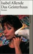 Isabel Allende: Das Geisrerhaus (German language, 1998, Suhrkamp Verlag)