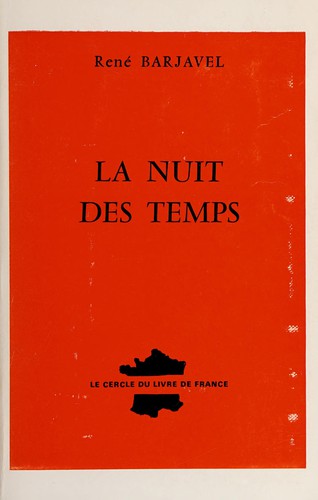 René Barjavel: La nuit des temps (French language, 1968, Presses de la Cité)