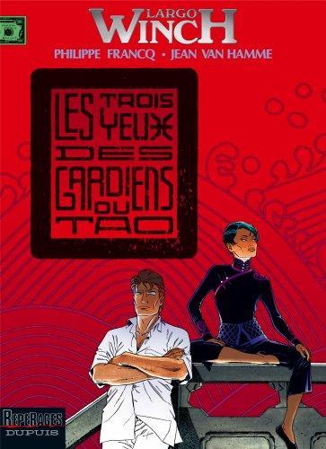 Jean Van Hamme, Philippe Francq: Les trois yeux des gardiens du Tao (Paperback, French language, 2007, dupuis)