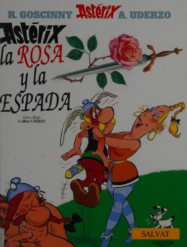 Albert Uderzo: La Rosa y La Espada (Spanish language, 2001, Salvat)