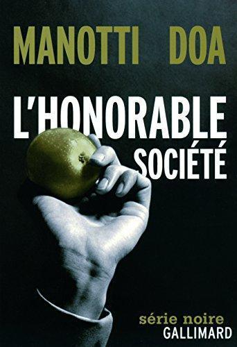 DOA, Dominique Manotti: L'honorable société (French language, 2011)