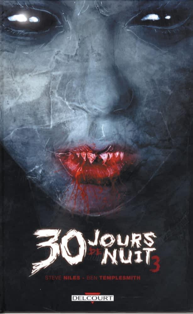 Steve Niles, Anne Capuron: 30 Jours de nuit, Tome 3 : Retour à Barrow (French language, 2008)