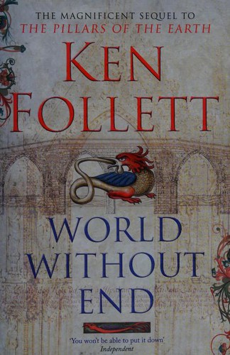 Ken Follett: World Without End (2008, Pan Books)