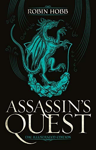 Robin Hobb: Assassin's Quest (The Illustrated Edition) (Hardcover, Del Rey, Del Rey Books)