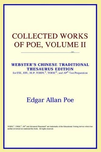 ICON Reference: Collected Works of Poe, Volume II (Webster's Chinese-Simplified Thesaurus Edition) (Paperback, ICON Reference)
