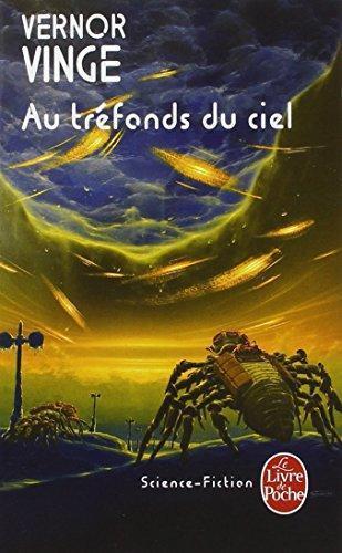 Vernor Vinge: Au tréfonds du ciel (French language, 2004)
