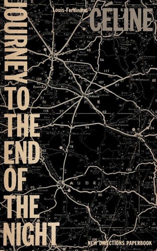 Louis-Ferdinand Celine: Journey to the End of the Night (New Directions)