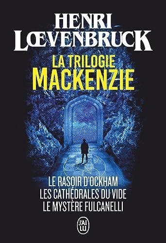 Henri Loevenbruck: La Trilogie Mackenzie (French language, 2023)