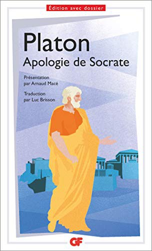 Πλάτων, Arnaud Macé, Luc Brisson: Apologie de Socrate (Paperback, FLAMMARION)