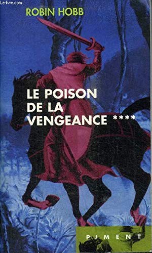 Robin Hobb: Le poison de la vengeance (Paperback, France Loisirs / Flammarion, France Loisirs)