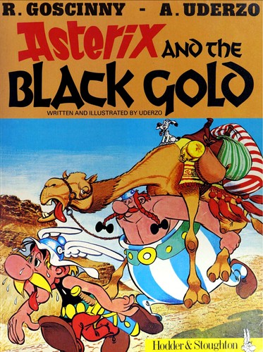 René Goscinny, Albert Uderzo: Asterix and the Black Gold (Paperback, 1984, Hodder Children's Books)