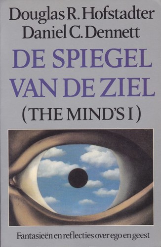 Douglas R. Hofstadter, Daniel C. Dennett, Daniel Dennett: De Spiegel van de Ziel (Paperback, Dutch language, 1986, Contact)