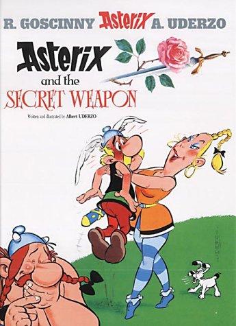 Albert Uderzo: Asterix and the Secret Weapon (Hardcover, Orion)