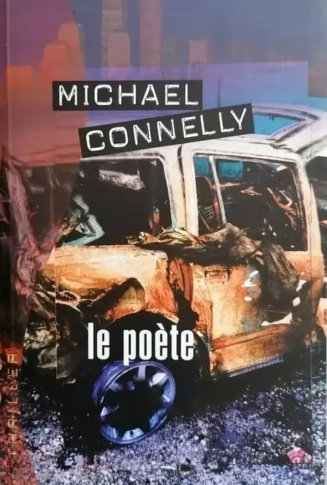 Michael Connelly: Le poète (Paperback, français language, 2001, France Loisirs GF)