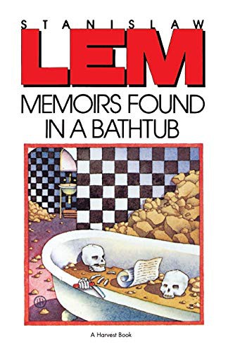 Stanisław Lem, Christine Rose, Adele Kandel: Memoirs Found in a Bathtub (Paperback, 1986, Mariner Books)
