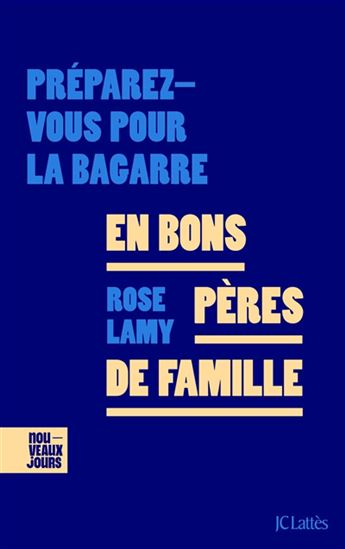 Rose Lamy: En bons pères de famille (Hardcover, français language, 2023, J.-C. Lattès)