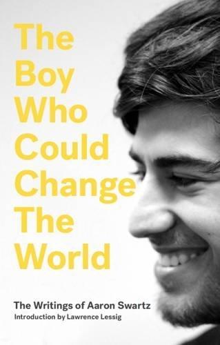 Aaron Swartz: The Boy Who Could Change the World (2016)