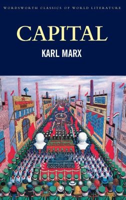 Karl Marx, Marx: Capital
            
                Wordsworth Classics of World Literature (2013, Wordsworth Editions Ltd)