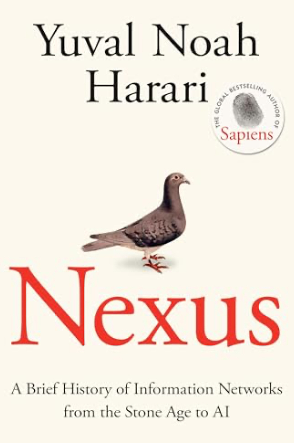 Yuval Noah Harari: Nexus: A Brief History of Information Networks from the Stone Age to AI (Hardcover, Fern Press)