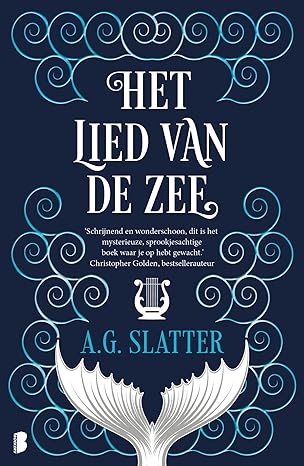 A. G. Slatter, Maren Mostert: Het lied van de zee (Paperback, Nederlands language, Meulenhoff Boekerij B.V)