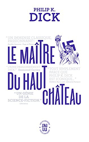 Philip K. Dick, Michelle Charrier: Le maître du haut château (Paperback, J'AI LU)