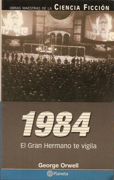 George Orwell, George Orwell: 1984 (Spanish language, 2001, Ediciones Destino)