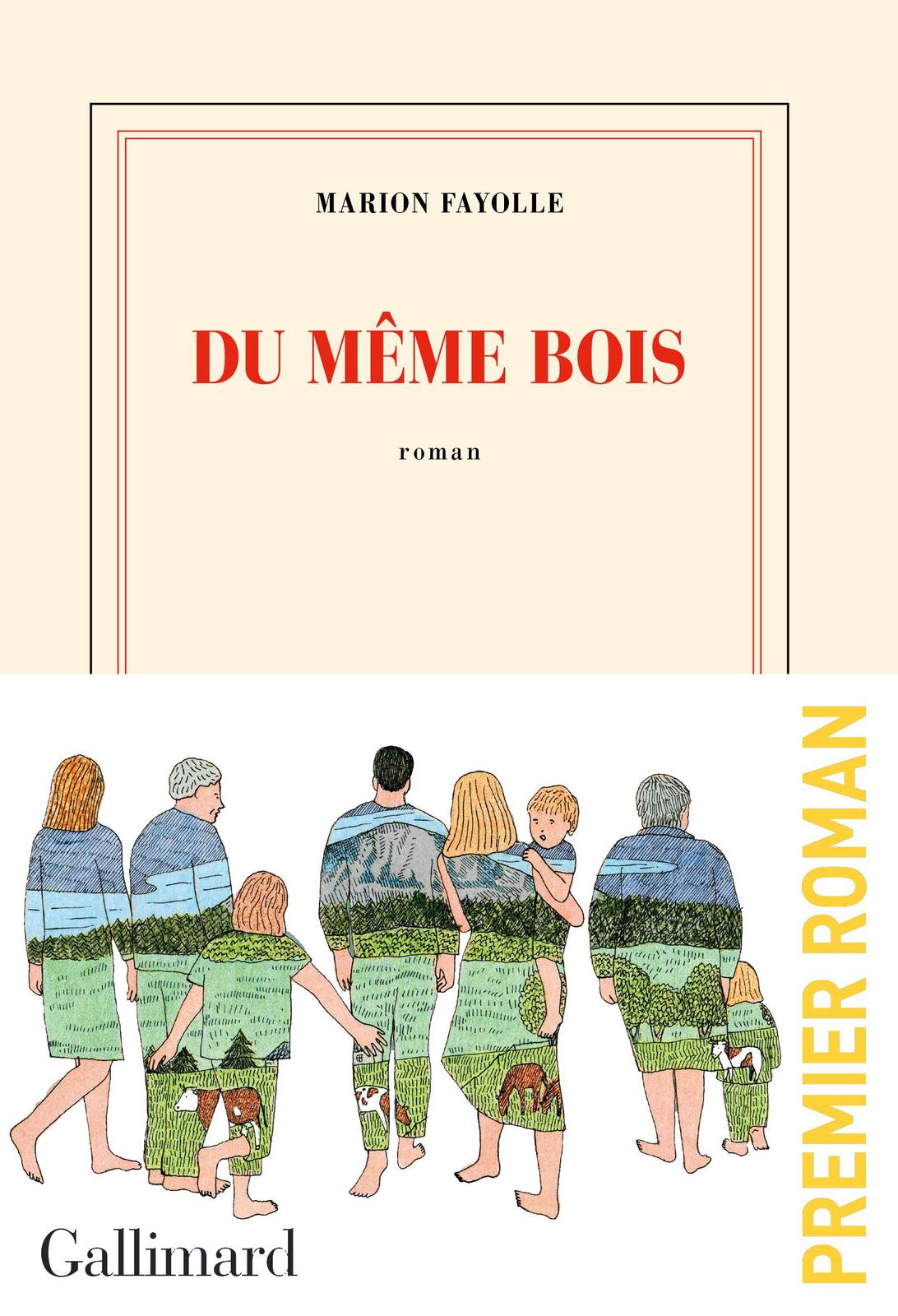 Marion Fayolle: Du même bois (French language, 2024, Éditions Gallimard)
