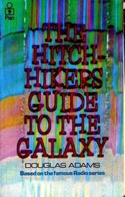 Douglas Adams: The Hitchhiker's Guide to the Galaxy (1979)