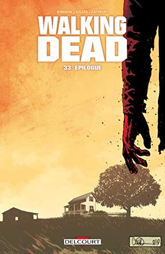 Robert Kirkman, Charlie Adlard: Walking Dead - T33 (Paperback, DELCOURT)