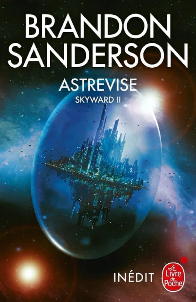 Brandon Sanderson: Astrevise (Paperback, français language, 2021, Le livre de poche)