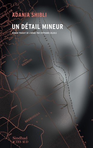 Adania Shibli: Un détail mineur (Paperback, français language, 2020, Actes Sud)